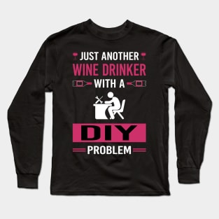 Wine Drinker DIY Long Sleeve T-Shirt